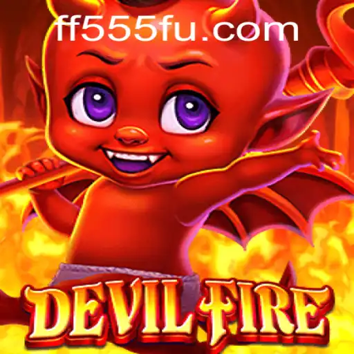 Explore the Thrilling World of DevilFire